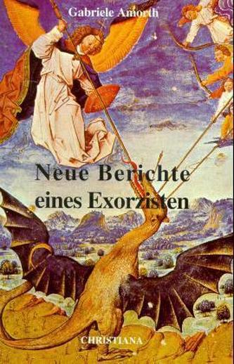 Neue Berichte eines Exorzisten