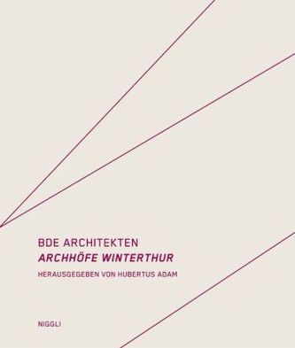 BDE Architekten Archhöfe Winterthur