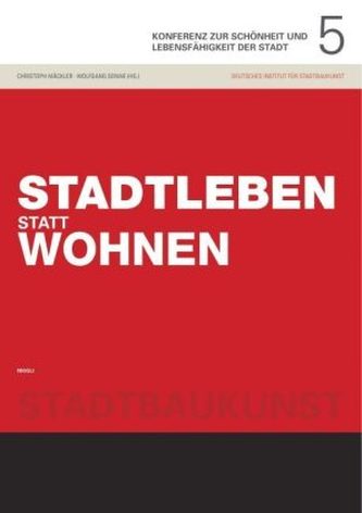 Konferenz zur Schönheit und Lebensfähigkeit der Stadt. Bd.5