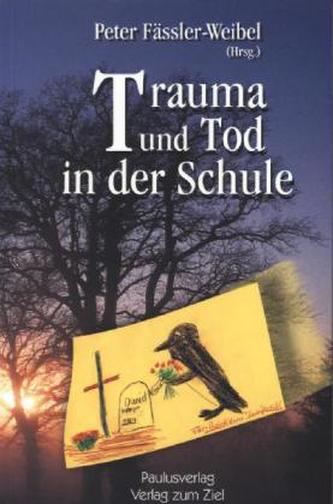 Trauma und Tod in der Schule