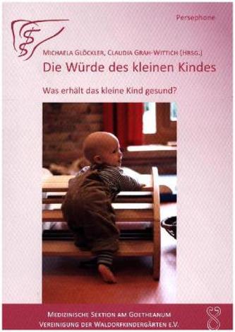 Die Würde des kleinen Kindes