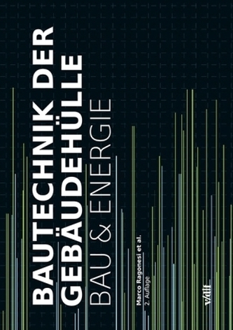 Bautechnik der Gebäudehülle