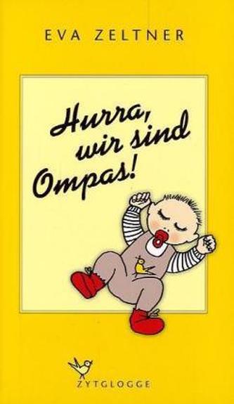 Hurra, wir sind Ompas!