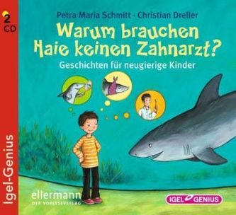 Warum brauchen Haie keinen Zahnarzt?, 2 Audio-CDs