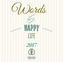 Words for a happy life 2017