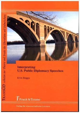 Interpreting U.S. Public Diplomacy Speeches