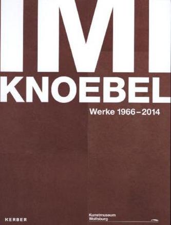 Imi Knoebel, Werke von 1966-2006