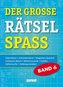 Der große Rätselspaß. Bd.6