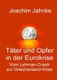 Täter und Opfer in der Eurokrise