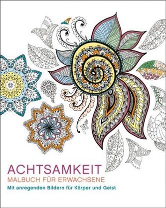 Malbuch für Erwachsene: Achtsamkeit