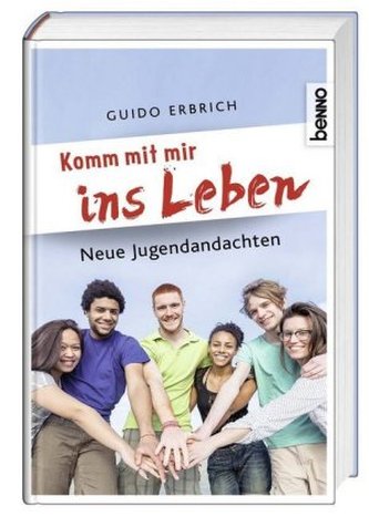 Komm mit mir ins Leben
