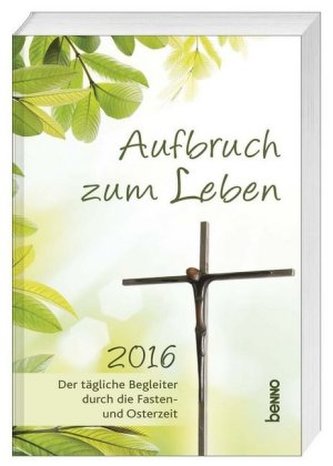 Aufbruch zum Leben 2016