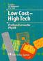 Low Cost - High Tech