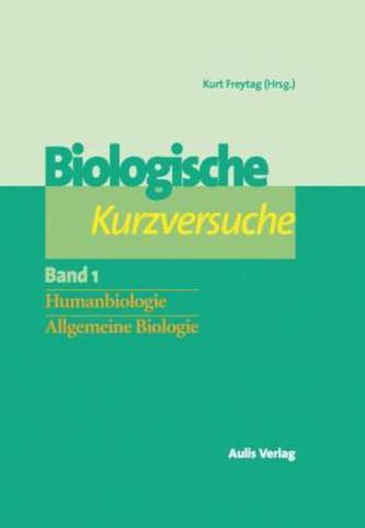 Biologische Kurzversuche, 2 Bde.