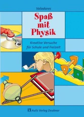 Spaß mit Physik