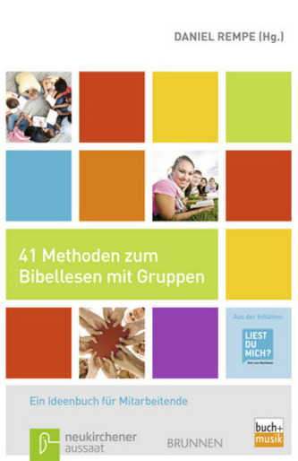 41 Methoden zum Bibellesen mit Gruppen