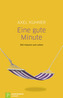 Eine gute Minute