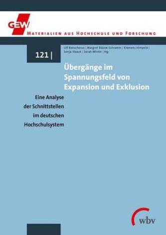 Übergänge im Spannungsfeld von Expansion und Exklusion
