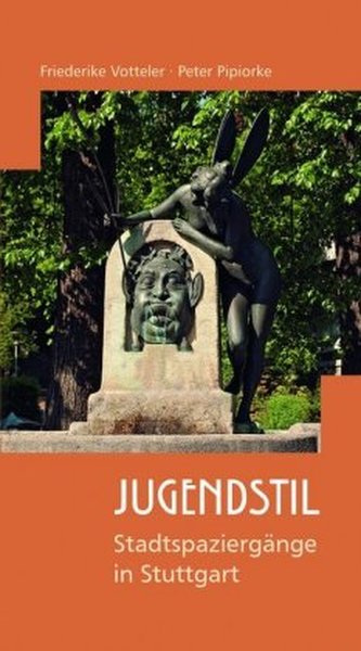 Jugendstil - Stadtspaziergänge in Stuttgart