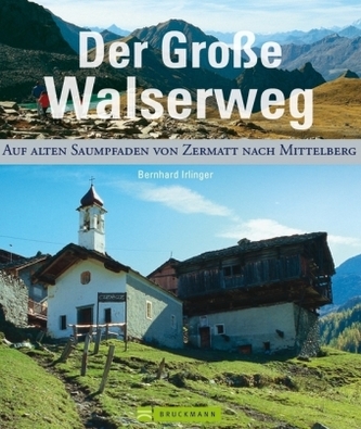 Der große Walserweg