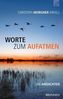 Worte zum Aufatmen
