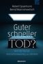 Guter schneller Tod?