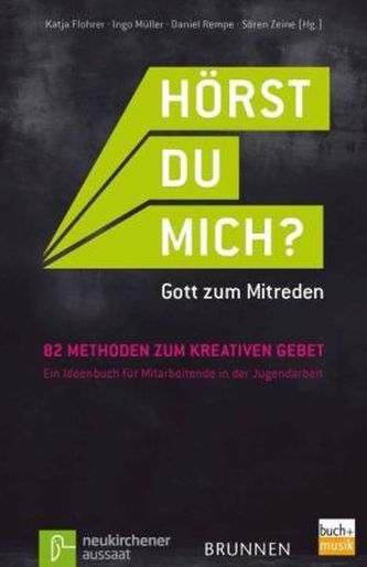 'Hörst Du mich?' - Gott zum Mitreden