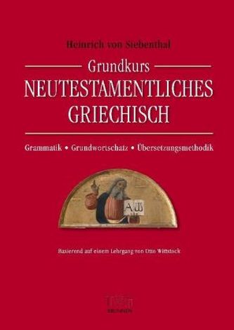 Grundkurs Neutestamentliches Griechisch