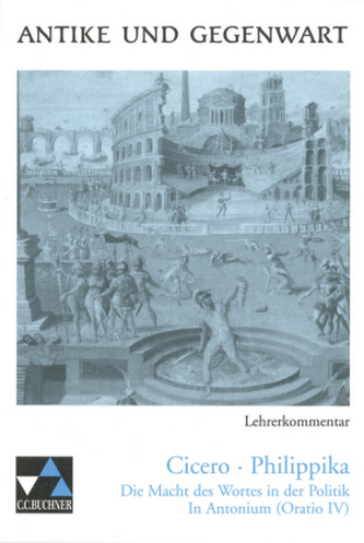 Cicero 'Philippika', Lehrerkommentar