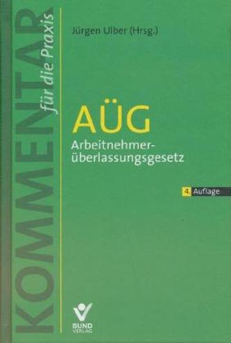 AÜG - Arbeitnehmerüberlassungsgesetz, Kommentar