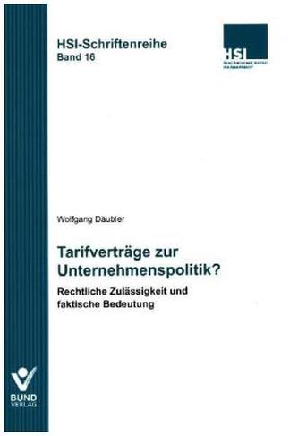 Tarifverträge zur Unternehmenspolitik?