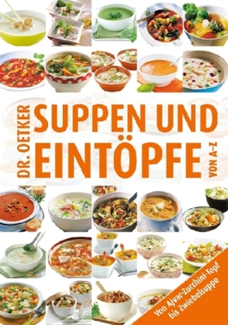 Dr. Oetker Suppen und Eintöpfe von A-Z