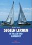 Segeln lernen in Frage und Antwort