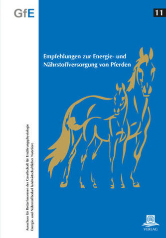 Empfehlungen zur Energie- und Nährstoffversorgung vom Pferden
