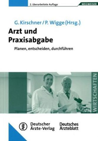 Arzt und Praxisabgabe