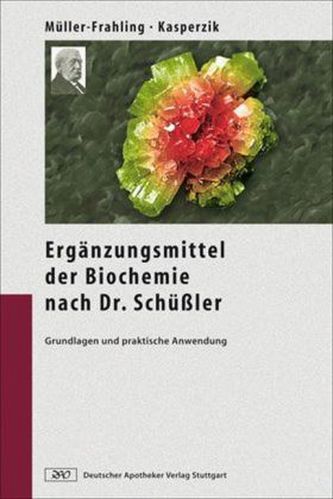 Ergänzungsmittel der Biochemie nach Dr. Schüßler