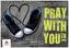 Pray with You(th)