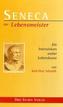Seneca, der Lebensmeister
