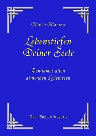 Lebenstiefen deiner Seele