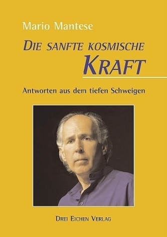 Mario Mantese - Die sanfte kosmische Kraft