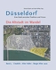 Düsseldorf  - Die Altstadt im Wandel. Bd.3