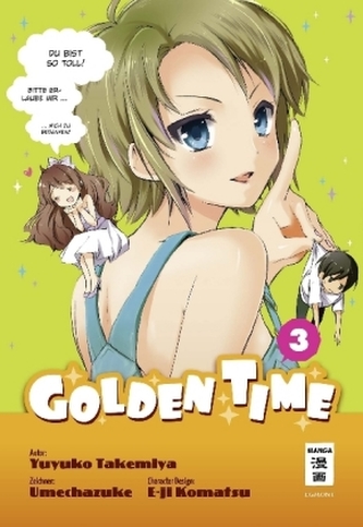 Golden Time. Bd.3