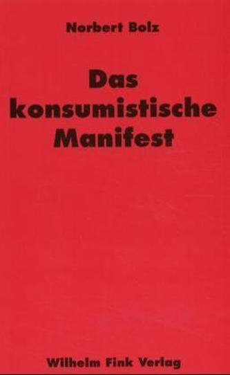 Das konsumistische Manifest