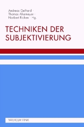 Techniken der Subjektivierung