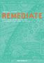 REMEDIATE