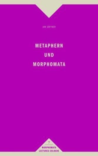 Metaphern und Morphomata