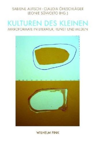 Kulturen des Kleinen