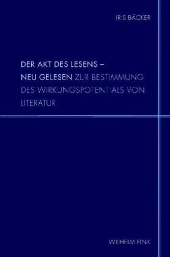 Der Akt des Lesens - neu gelesen