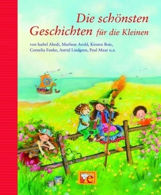 Die schönsten Geschichten für die Kleinen