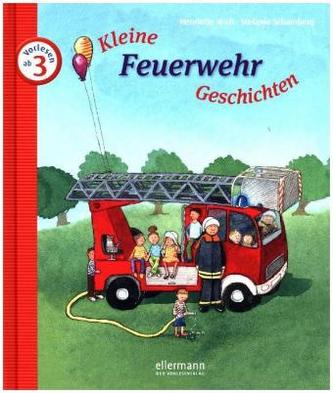 Kleine Feuerwehr-Geschichten zum Vorlesen